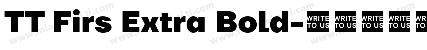 TT Firs Extra Bold字体转换